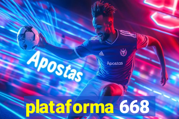 plataforma 668